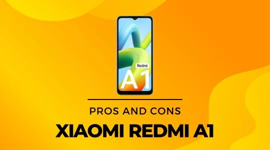 Pros and Cons of the Xiaomi Redmi A1